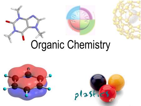 Organic Chemistry.