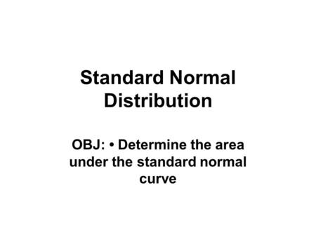 Standard Normal Distribution