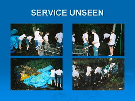 SERVICE UNSEEN. THE VALLEY ESTATE SWINTON  280 tonnes of rubbish  200 gardens  Park/dog walking area  Street cleaning  Resource centre  Connecting.