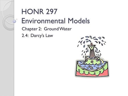 HONR 297 Environmental Models