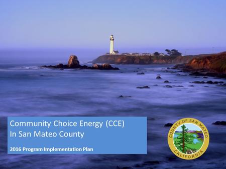 Community Choice Energy (CCE) In San Mateo County