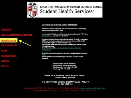 Schedule Privacy Statements/ Practices Hours/Location Links Immunizations General Pricing Student Health Services current Information: International Student.