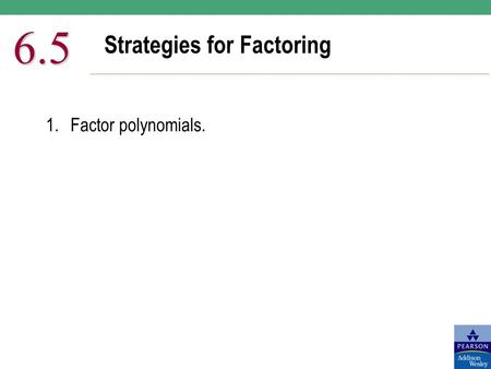 Strategies for Factoring