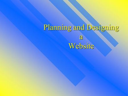 Planning and Designing a Website Index Page Use it as a way to introduce yourself, and describe your website. Use it as a way to introduce yourself,