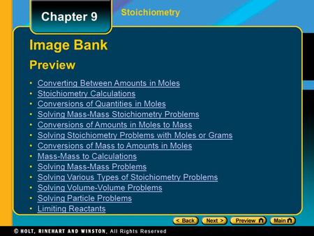 Chapter 9 Stoichiometry Converting Between Amounts in Moles Stoichiometry Calculations Conversions of Quantities in Moles Solving Mass-Mass Stoichiometry.