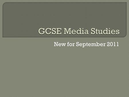 New for September 2011.  2 controlled assessments 30% each  1 exam 40%