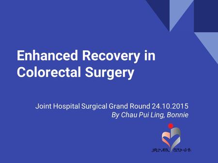 Enhanced Recovery in Colorectal Surgery