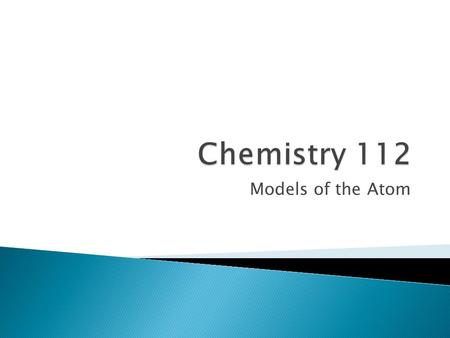 Models of the Atom.  A shortcoming of the discovery of the nucleus and advancements in an atomic model was that it failed to explain chemical behavior.