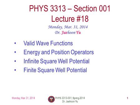 PHYS 3313 – Section 001 Lecture #18