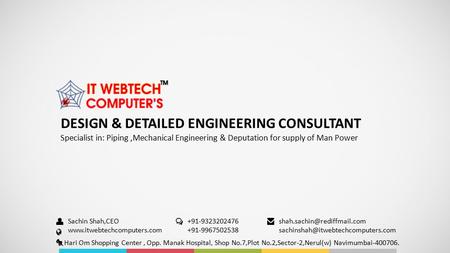 DESIGN & DETAILED ENGINEERING CONSULTANT