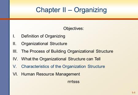 Chapter II – Organizing