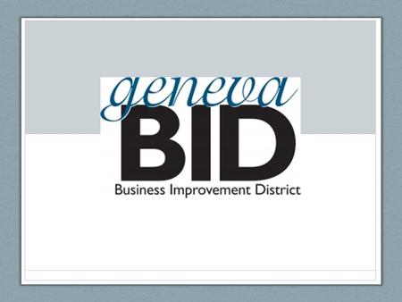 Purpose of the BID The BID organization addresses programs that focus on: Architectural design and preservation. Economic planning and development. Business.