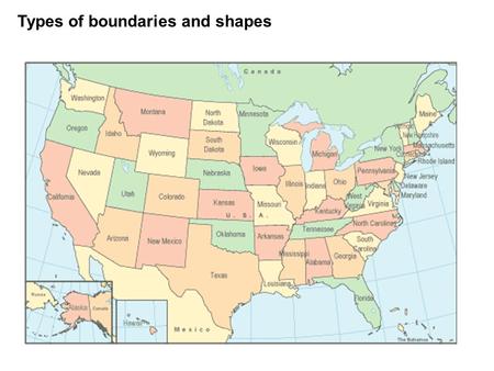 Types of boundaries and shapes