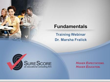 Fundamentals Training Webinar Dr. Marsha Fralick.