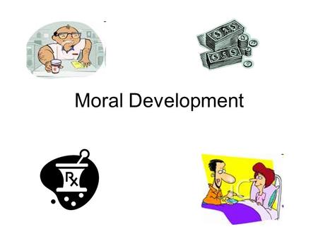 Moral Development.