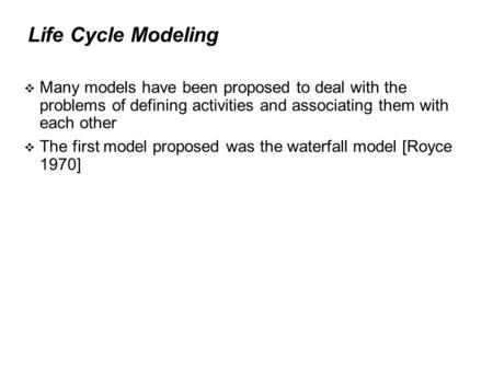  Many models have been proposed to deal with the problems of defining activities and associating them with each other  The first model proposed was the.