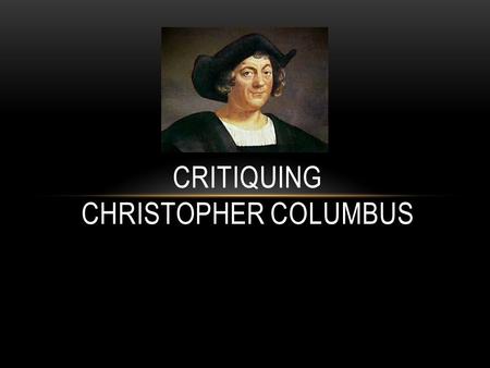 Critiquing Christopher Columbus