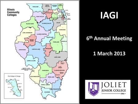 IAGI 6 th Annual Meeting 1 March 2013. What are we preparing our students for Workforce – Key Elements and Types Transfer to 4YC Beyond – M.S. – Ph.D.