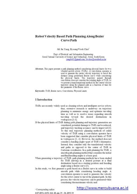 Robot Velocity Based Path Planning Along Bezier Curve Path Gil Jin Yang, Byoung Wook Choi * Dept. of Electrical and Information Engineering Seoul National.