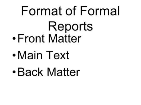 Format of Formal Reports