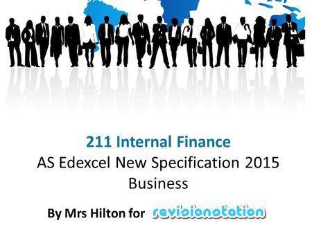 211 Internal Finance AS Edexcel New Specification 2015 Business By Mrs Hilton for.