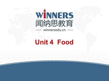 Unit 4 Food. winnersedu.cn Warm-up 1.Review the text and words personally and in pairs. 2.Ask ss to read the passage as quickly as possible. on p71.