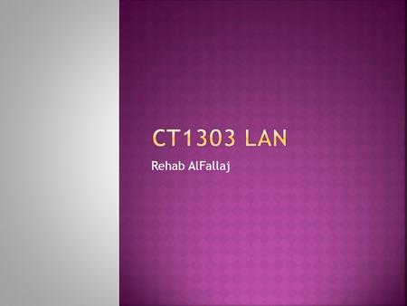 Rehab AlFallaj.  Network:  Nodes: Service units: PC Interface processing Modules: it doesn’t generate data, but just it process it and do specific task.