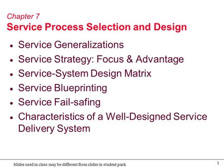 Chapter 7 Service Process Selection and Design