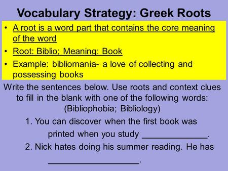 Vocabulary Strategy: Greek Roots