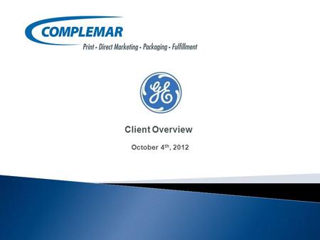 Client Overview October 4 th, 2012. Login Post announcements for your users to see – promote new items.