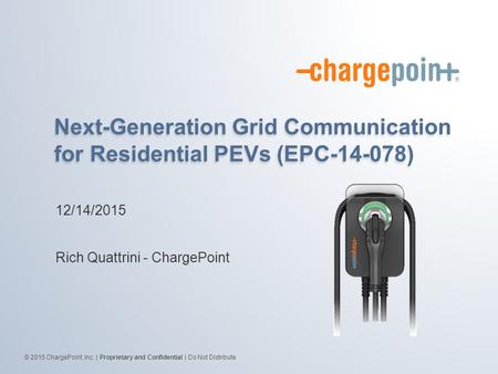 Next-Generation Grid Communication for Residential PEVs (EPC )