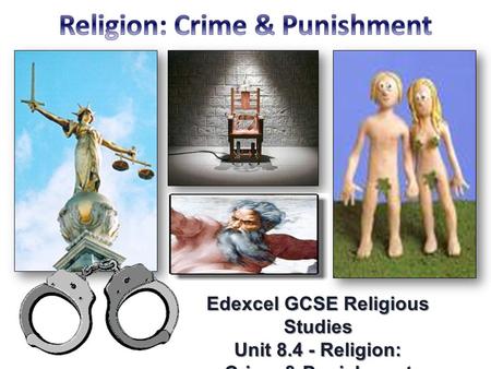 Religion: Crime & Punishment Edexcel GCSE Religious Studies