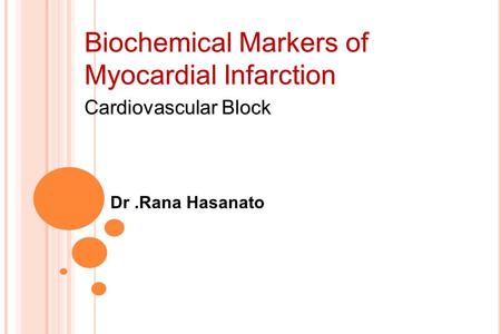 Biochemical Markers of Myocardial Infarction