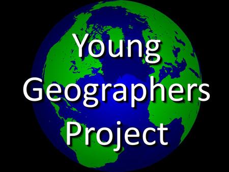 Young Geographers Project Project. Young Geographers Russia Images MCPS Curriculum 2.0 Updated by Melissa McDonald, MLS.