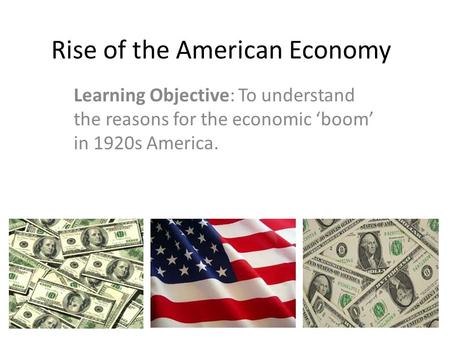 Rise of the American Economy