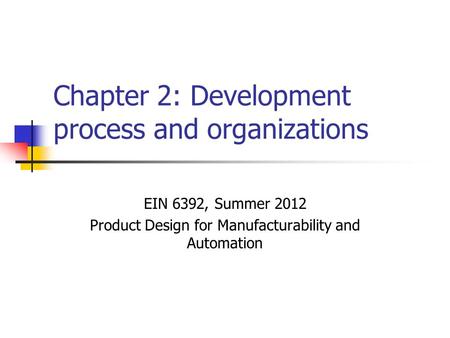 Chapter 2: Development process and organizations