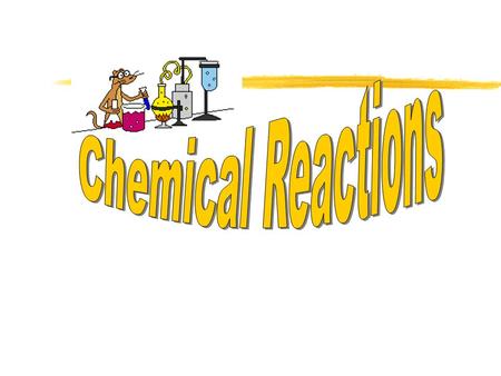 Effects of chemical reactions: Chemical reactions rearrange atoms in the reactants to form new products. The identities and properties of the products.