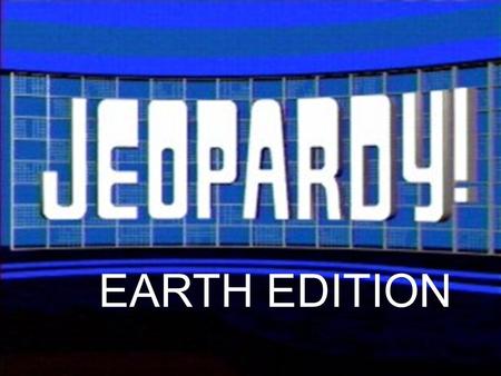 EARTH EDITION 400 600 800 1000 200 400 600 800 1000 200 400 600 800 1000 200 400 600 800 1000 Miscellaneous Rocks Minerals Plate Boundaries 200 400 600.