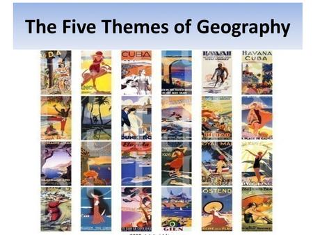 The Five Themes of Geography