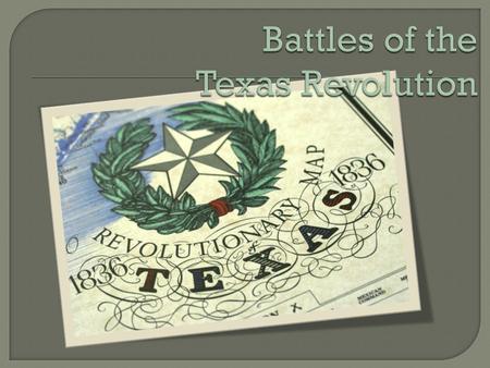 Battles of the Texas Revolution