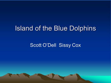 Island of the Blue Dolphins