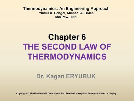 Chapter 6 THE SECOND LAW OF THERMODYNAMICS