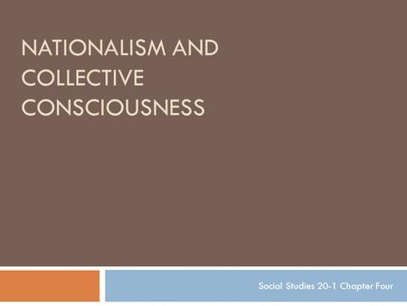 NATIONALISM AND COLLECTIVE CONSCIOUSNESS