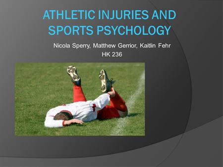 Athletic Injuries and Sports Psychology