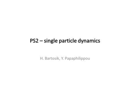 H. Bartosik, Y. Papaphilippou. PS2 meant as potential replacement of existing PS PS2 main characteristics given by LHC requirements – Circumference defined.