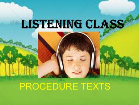 LISTENING CLASS PROCEDURE TEXTS. Can you mention some of drive through restaurant that you know? Now, listen and choose the word spoken by the speaker!