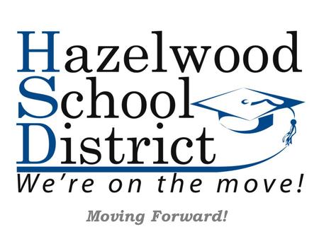 Moving Forward!. District’s School Safety Response Missouri School Boards’ Association Annual Conference Moving Forward! September 26, 2014 2.