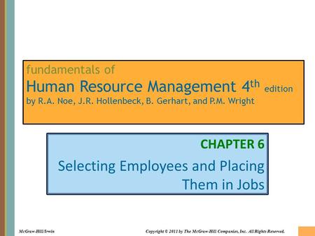 CHAPTER 6 Selecting Employees and Placing Them in Jobs