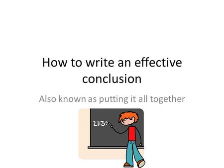 How to write an effective conclusion