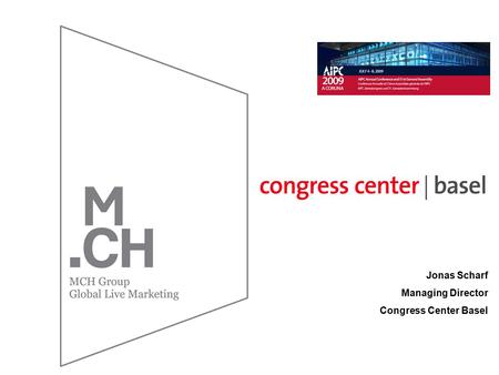 Jonas Scharf Managing Director Congress Center Basel.